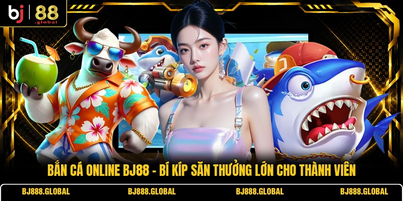 Bắn Cá Online