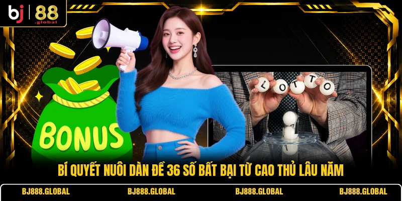 Dàn Đề 36 Số
