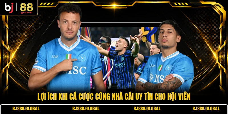 Lợi ích khi cá cược cùng nhà cái uy tín cho hội viên