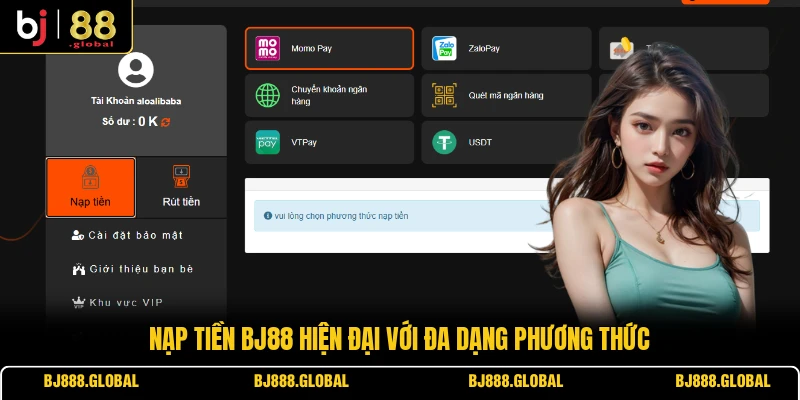Nạp tiền BJ88 hiện đại với đa dạng phương thức