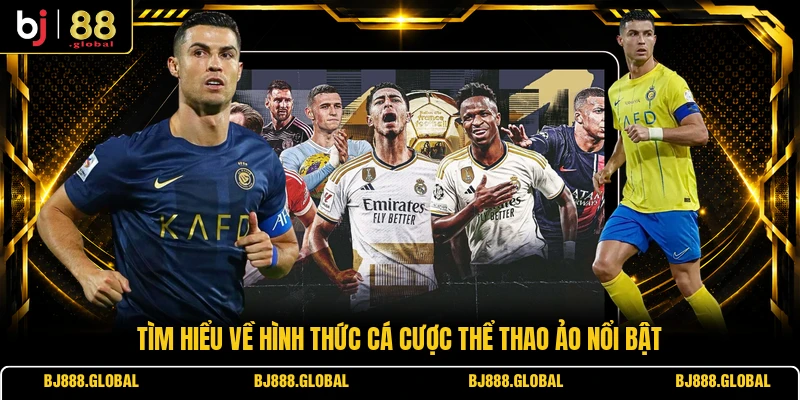 Tìm hiểu về hình thức cá cược thể thao ảo nổi bật